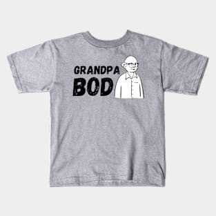 GRANDPA BOD Kids T-Shirt